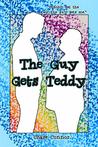 The Guy Gets Teddy