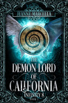 The Demon Lord of California (Infinity 8, #1)