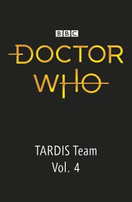 Doctor Who: The Tardis Team Diaries: Vol. 4