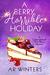 A Berry Horrible Holiday (Kylie Berry #7) by A.R. Winters