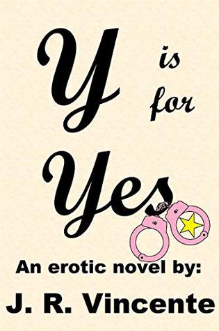 Y is for Yes