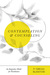 Contemplation and Counseling An Integrative Model for Practitioners by P. Gregg Blanton
