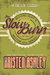 The Slow Burn (Moonlight and Motor Oil, #2) by Kristen Ashley