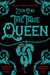 The True Queen (Sorcerer Royal #2) by Zen Cho