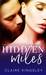 Hidden Miles (Miles Family, #4) by Claire Kingsley