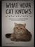 What Your Cat Knows by Sally Morgan