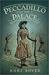 Peccadillo at the Palace (An Annie Oakley Mystery #2) by Kari Bovee