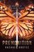 Premonition (The Anima Trilogy, #1) by Rachael Krotec