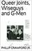 Queer Joints, Wiseguys and G-Men by Phillip Crawford Jr.