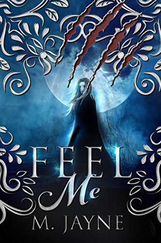 Feel Me (The Novus Pack Series Book 2)