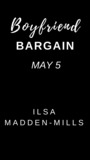 Boyfriend Bargain by Ilsa Madden-Mills