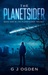 The Planetsider (The Planetsider Trilogy #1) by G.J. Ogden
