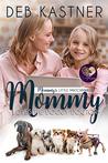 Mommy Loves the Doggy Doctor (Mommy's Little Matchmakers Book 6)