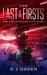 The Last of the Firsts (The Planetsider Trilogy, #3) by G.J. Ogden