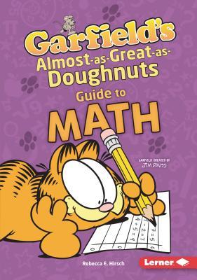 Garfield's Almost-As-Great-As-Doughnuts Guide to Math