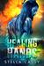 Healing Hands A SciFi Alien Romance by Stella Cassy