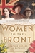 Women to the Front: Australian Women Doctors of the First World War