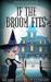 If the Broom Fits (Wicked Witches of Coventry, #1) by Sara Bourgeois