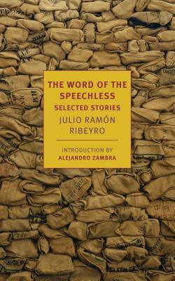 The Word of the Speechless: Selected Stories