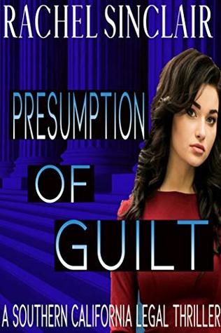 Presumption of Guilt by Rachel Sinclair 44568946