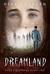 Dreamland: A Ghost Story