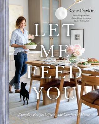 Let Me Feed You by Rosie Daykin