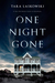 One Night Gone by Tara Laskowski