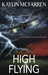 High Flying by Kaylin McFarren