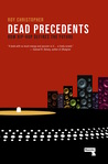 Dead Precedents: How Hip-Hop Defines the Future