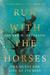 Run with the Horses The Quest for Life at Its Best by Eugene H. Peterson