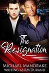 The Resignation