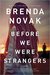 Before We Were Strangers by Brenda Novak