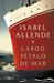 Largo pétalo de mar by Isabel Allende