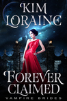 Forever Claimed (Vampire Brides)