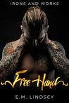 Free Hand (Irons and Works, #1)