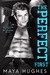 The Perfect First (Fulton U, #1) by Maya Hughes