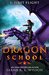 First Flight (Dragon School #1) by Sarah K.L. Wilson
