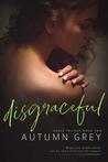 disgraceful (Grace, #2)
