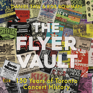 The Flyer Vault: 150 Years of Toronto Concert History