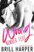 Wrong Number Text (Love in Brazen Bay Book 1) by Brill Harper
