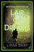 Lair of Dreams (The Diviners, #2) by Libba Bray