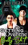 Getting Over the Bully-Sh*t (Chosen #22)