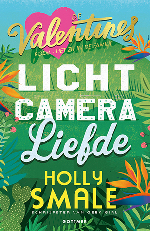 De Valentines #1 - Licht, camera, liefde
