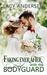 Faking Ever After with the Bodyguard (A Sweet Fake Romance) by Lacy Andersen