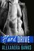 Hard Drive A Friends to Lovers / Military / Steamy Short Romance (Fairy Tale Billionaire Romance Series Book 4) by Alexandra Banks
