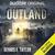 Outland by Dennis E. Taylor