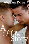 A Hate Story (Stories, #2)