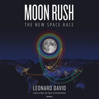 Moon Rush: The New Space Race