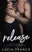 Release (Off Balance, #3) by Lucia Franco
