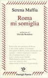 Roma mi somiglia